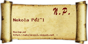Nekola Pál névjegykártya